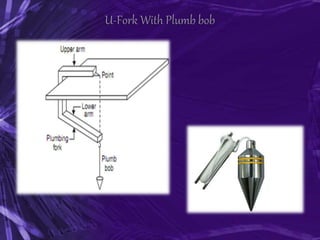 U-Fork With Plumb bob
 