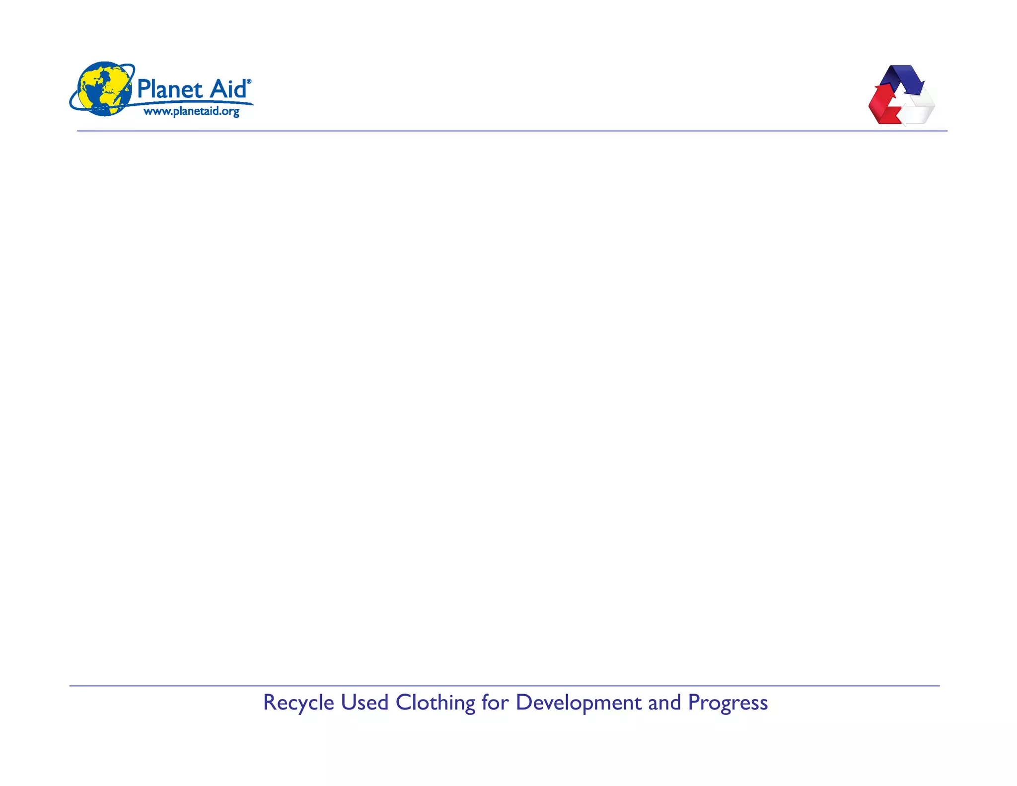 Recycle Used Clothing for Development and Progress
 