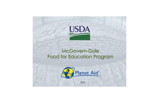 McGovern-Dole
Food for Education Program
2013
 
