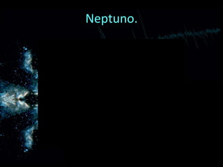 Neptuno.
 