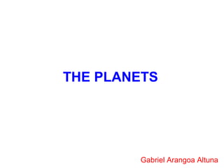 THE PLANETS ,[object Object]