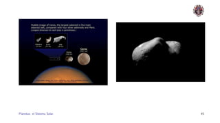 Planetas: el Sistema Solar.   45
 