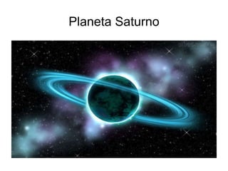Planeta Saturno
 