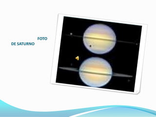 FOTO
DE SATURNO
 