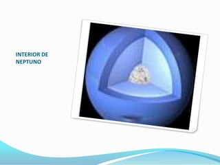 INTERIOR DE
NEPTUNO
 