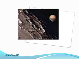 LUNA DE MARTE
 