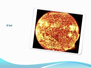 El Sol
 