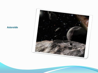 Asteroide
 