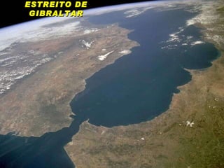 ESTREITO DE GIBRALTAR 