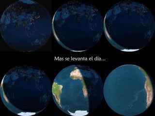 Mas se levanta el día... 