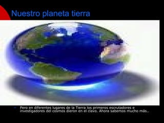Nuestro planeta tierra ,[object Object]