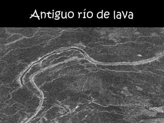 Antiguo río de lava