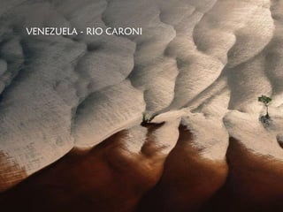 VENEZUELA - RIO CARONI
 