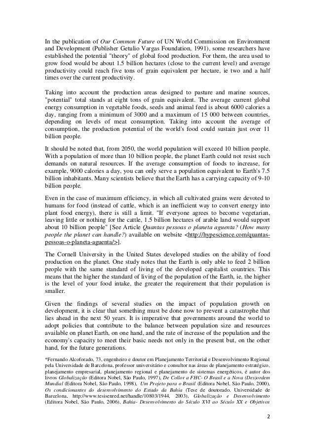 the issue of population growth and its limits Human population growth and climate change the largest single threat to the ecology and biodiversity of the planet in the decades to come will be global climate disruption due to the buildup of human-generated greenhouse gases in the atmosphere. the issue of population growth and its limits Human population growth and climate change the largest single threat to the ecology and biodiversity of the planet in the decades to come will be global climate disruption due to the buildup of human-generated greenhouse gases in the atmosphere.