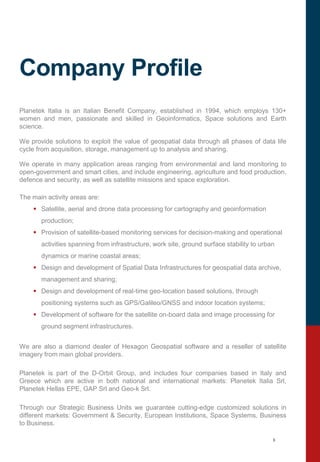 Company Profile
Planetek Italia is an Italian Benefit Company, established in 1994, which employs 130+
women and men, pass...