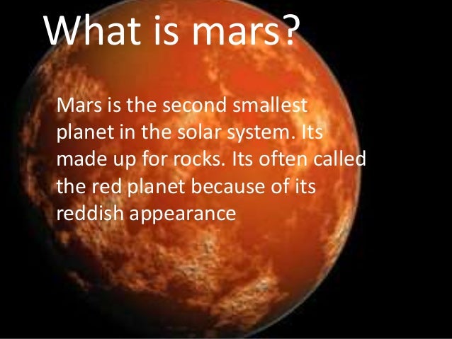 an overview of mars a planet in the solar system Mars is the fourth planet from the sun and the second-smallest planet in the solar system after mercury in english, mars carries a name of the roman god of. an overview of mars a planet in the solar system Mars is the fourth planet from the sun and the second-smallest planet in the solar system after mercury in english, mars carries a name of the roman god of.