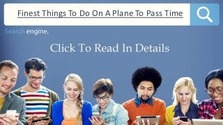 Finest Things To Do On A Plane To Pass Time
 