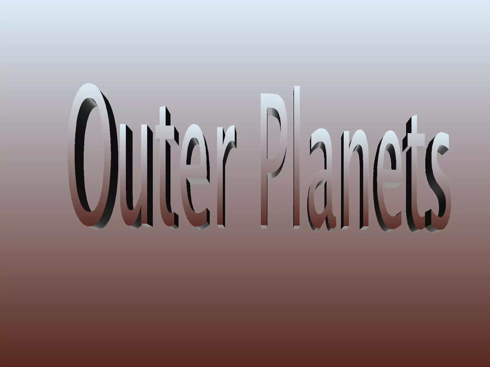 Outer Planets 