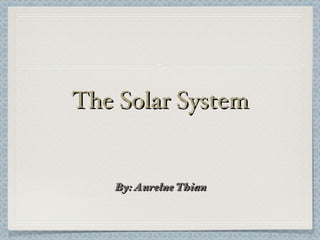 The Solar System ,[object Object]