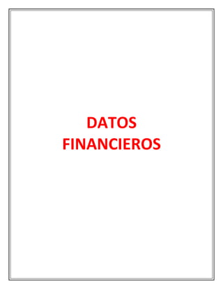 DATOS
FINANCIEROS
 