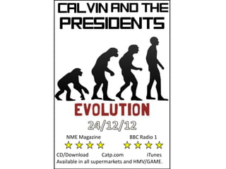 NME Magazine              BBC Radio 1


CD/Download          Catp.com         iTunes
Available in all supermarkets and HMV/GAME.
 