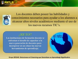 Además Comprender:Grupo SEGAS: Soluciones en E-learning que Garantizan un Aprendizaje Significativo
