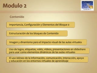 Modulo 2Diseño del perfil de los entornos virtuales de aprendizaje