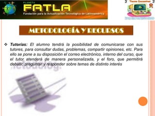 Actividades en la Plataforma Virtual SplaviaRecursos en la Plataforma SplaviaPreparándonos para crear un curso en MoodleFundamentos de software y hardwareExplorando MoodleCONTENIDO  PROGRAMÁTICO