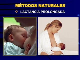 LACTANCIA PROLONGADA MÉTODOS NATURALES 