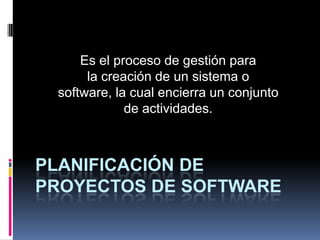Planificación de proyectos de software