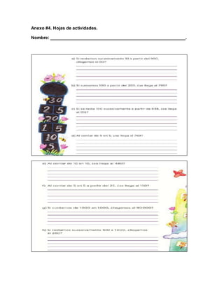 Anexo #4. Hojas de actividades.
Nombre: _______________________________________________________.
 