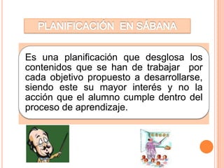 PLANIFICACIÓN  EN SÁBANA