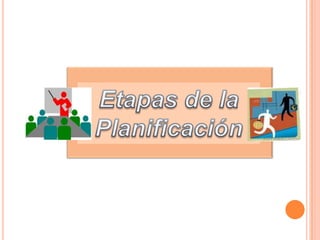 Etapas de la Planificación