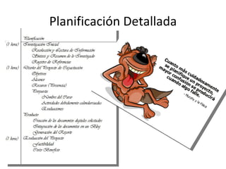 Planificación Detallada