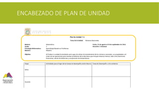 ENCABEZADO DE PLAN DE UNIDAD
 