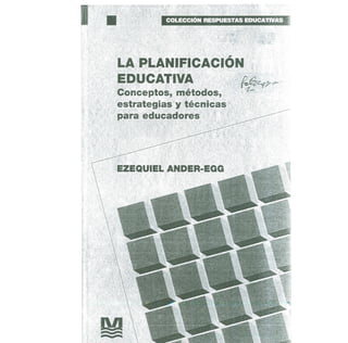 Planificacion Educativa Ander Egg.pdf