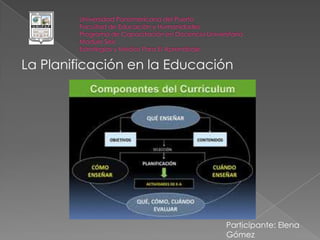 La Planificación en la Educación




                              Participante: Elena
                              Gómez
 