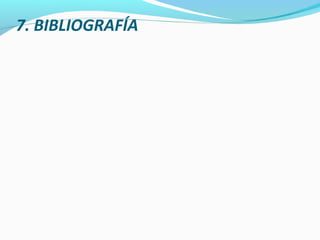 7. BIBLIOGRAFÍA
 