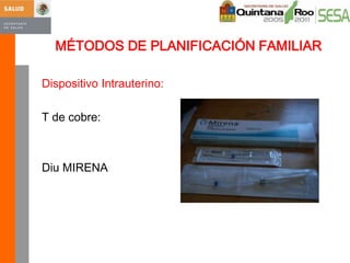 MÉTODOS DE PLANIFICACIÓN FAMILIARHormonales Orales: Estrógenos y progestinaEfectividad del 92-99%Consumo DiarioMisma horaPastilla Emergencia: ProgestinaSólo cuando el método habitual falloNo es un anticonceptivo de uso cotidiano