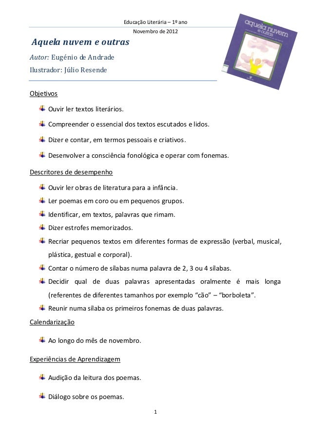 Educação Literária – 1º ano                                       Novembro de 2012Aquela nuvem e outrasAutor: Eugénio de A...