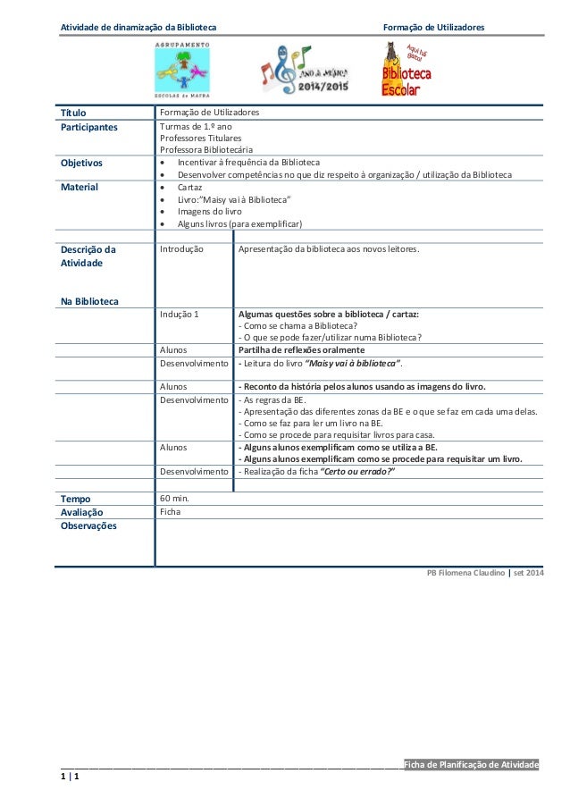 Atividade de dinamização da Biblioteca Formação de Utilizadores 
_________________________________________________________...