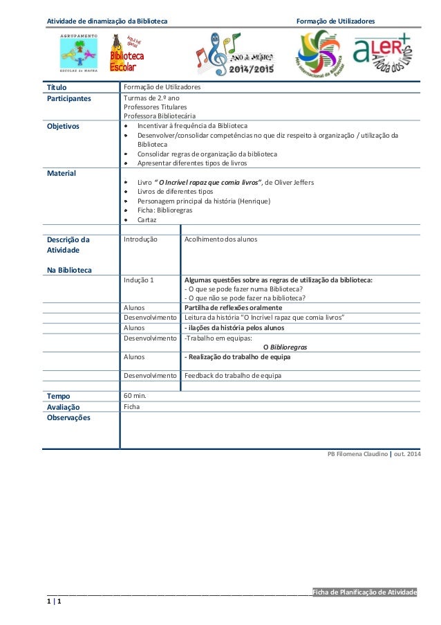 Atividade de dinamização da Biblioteca Formação de Utilizadores 
_________________________________________________________...