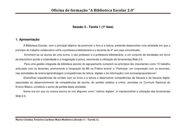 Oficina de formação “A Biblioteca Escolar 2.0”                                                 Sessão 5 - Tarefa 1 (1ª fas...