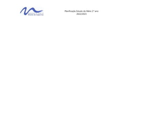 Planificação Estudo do Meio 2.º ano
2022/2023
 