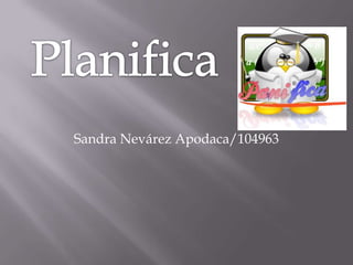 Sandra Nevárez Apodaca/104963
 