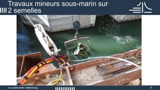 26
Travaux mineurs sous-marin sur
2 semelles
 