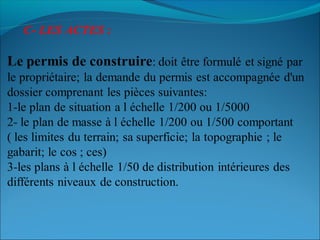 C- LES ACTES :
 