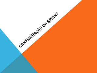 Configuração da sprint