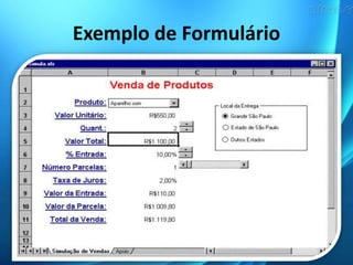 Exemplo de Formulário
 