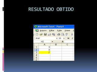 RESULTADO OBTIDO
 